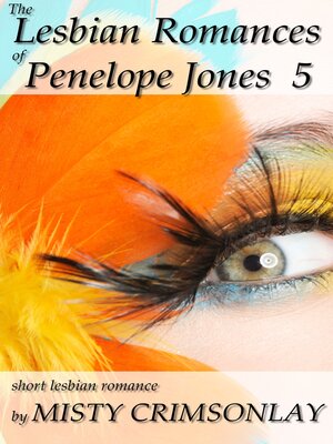 cover image of The Lesbian Romances of Penelope Jones 5